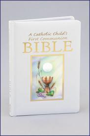 A Catholic Child's First Communion Bible-GFRG1400155-Inspirational Gifts-Catholic Book Publishing Corp-Michigan Church Supply