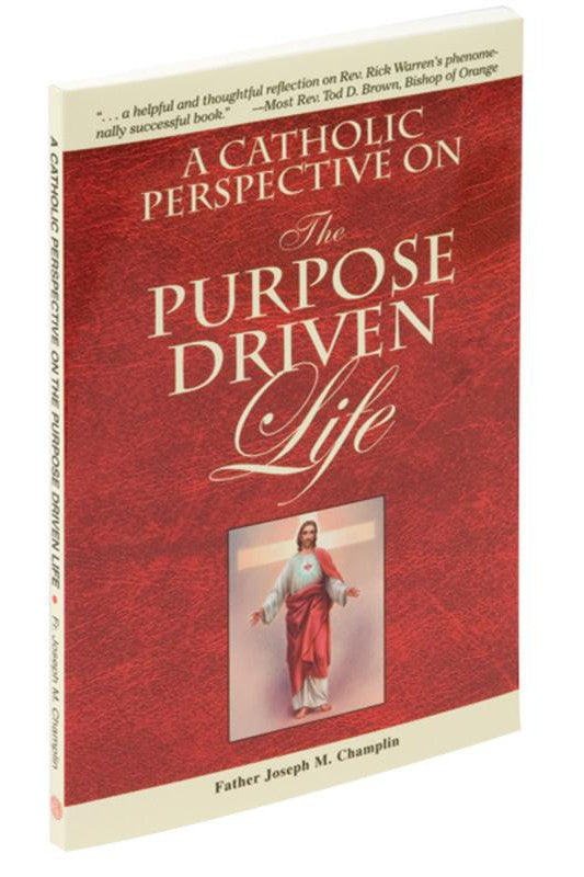 A Catholic Perspective On The Purpose Driven Life - GF95904-Inspirational Gifts-Catholic Book Publishing Corp-Michigan Church Supply