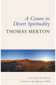 A Course in Desert Spirituality - NN8473-Inspirational Gifts-Liturgical Press-Michigan Church Supply