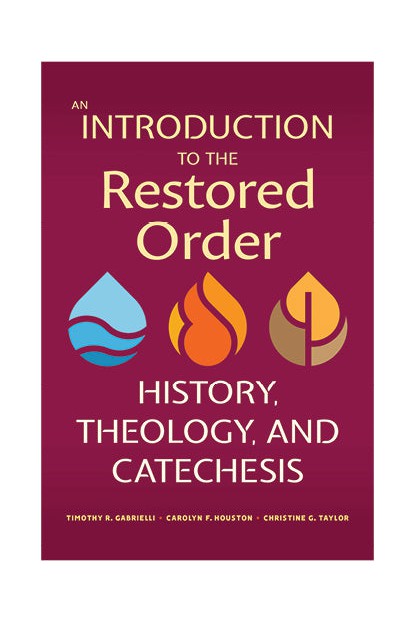 An Introduction to the Restored Order-Inspirational Gifts,Church Life-Liturgy Training Publications-Michigan Church Supply