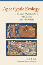 Apocalyptic Ecology - The Book of Revelation, the Earth, and the Future - NN8782-Inspirational Gifts-Liturgical Press-Michigan Church Supply