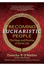 Becoming Eucharistic People - EZ01565-Inspirational Gifts-Ave Maria-Michigan Church Supply