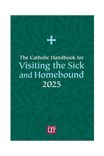 Catholic Handbook for Visiting...Homebound 2025 - OW17544-Church Life-Liturgy Training Publications-Michigan Church Supply