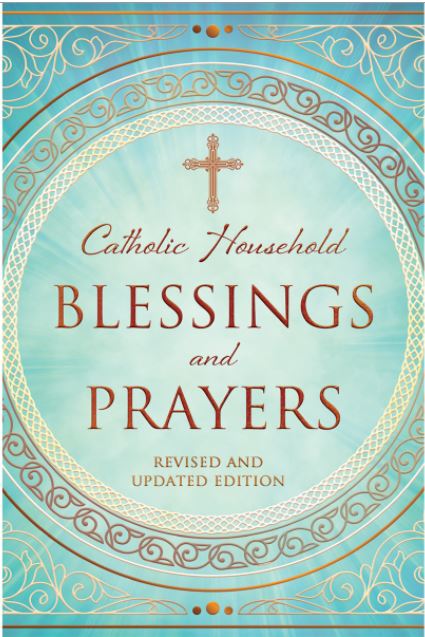 Catholic Household Blessings and Prayers (Revised and Updated) - GFU7657-Inspirational Gifts-Catholic Book Publishing Corp-Michigan Church Supply