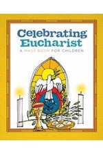 Celebrating Eucharist - A Mass Book for Children - TW958559-Twenty Third Publications-Michigan Church Supply