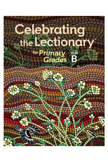 Celebrating the Lectionary for Primary Grades Year B - OW15700-Inspirational Gifts-Liturgy Training Publications-Michigan Church Supply