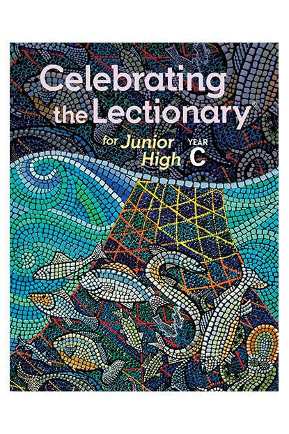 Celebrating the Lectionary® for Junior High Year C - OW14826-Church Life-Liturgy Training Publications-Michigan Church Supply