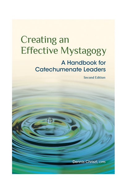 Creating an Effective Mystagogy-Inspirational Gifts,Church Life-Liturgy Training Publications-Michigan Church Supply