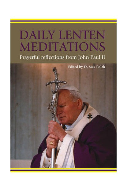 Daily Lenten Meditations: Prayerful Reflections from John Paul II - OWDLM-Inspirational Gifts-Liturgy Training Publications-Michigan Church Supply