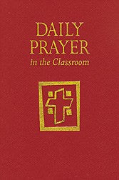 Daily Prayer in the Classroom - NN2753-Church Life-Liturgical Press-Michigan Church Supply