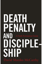 Death Penalty and Discipleship A Faith Formation Guide - NN4809-Inspirational Gifts-Liturgical Press-Michigan Church Supply