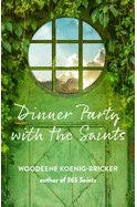 Dinner Party with the Saints - 9781640604193-Inspirational Gifts-Paraclete Press-Michigan Church Supply