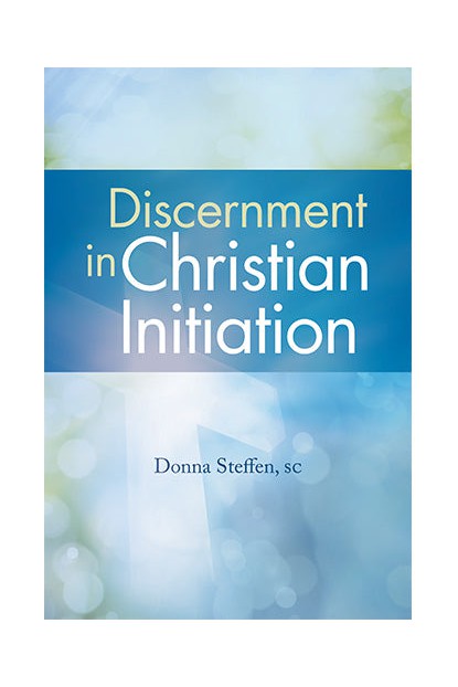 Discernment in Christian Initiation - OWDCI-Church Life-Liturgy Training Publications-Michigan Church Supply