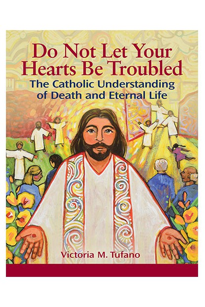 Do Not Let Your Hearts Be Troubled - OWEDNL-Church Life-Liturgy Training Publications-Michigan Church Supply