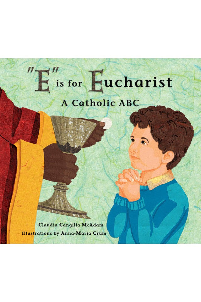 E is for Eucharist - A Catholic ABC - TN2898-Tan Publishing-Michigan Church Supply