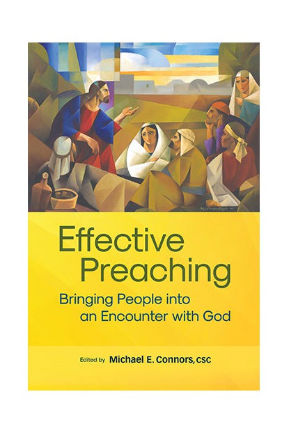 Effective Preaching: Bringing People into an Encounter with God - OWEFP-Church Life-Liturgy Training Publications-Michigan Church Supply