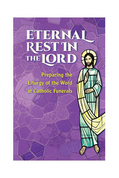 Eternal Rest in the Lord - OWEERL-Church Life-Liturgy Training Publications-Michigan Church Supply