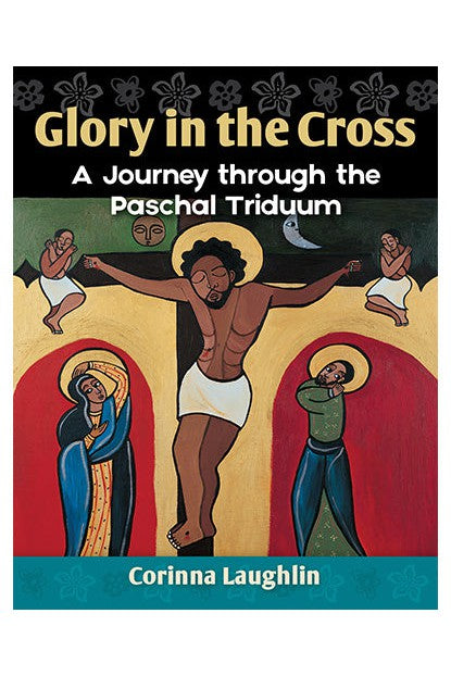 Glory in the Cross - OWEGCT-Inspirational Gifts,Church Life-Liturgy Training Publications-Michigan Church Supply