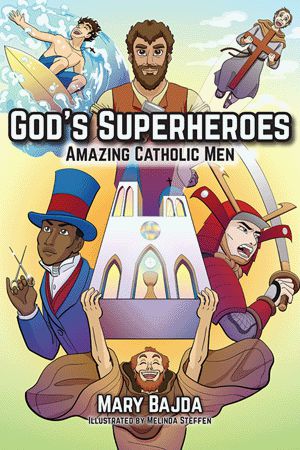 God's Superheroes - Amazing Catholic Men - IW26360-Inspirational Gifts-Our Sunday Visitor-Michigan Church Supply