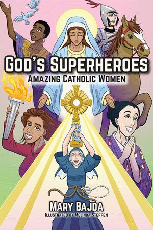 God's Superheroes: Amazing Catholic Women - IWT2497-Inspirational Gifts-Our Sunday Visitor-Michigan Church Supply