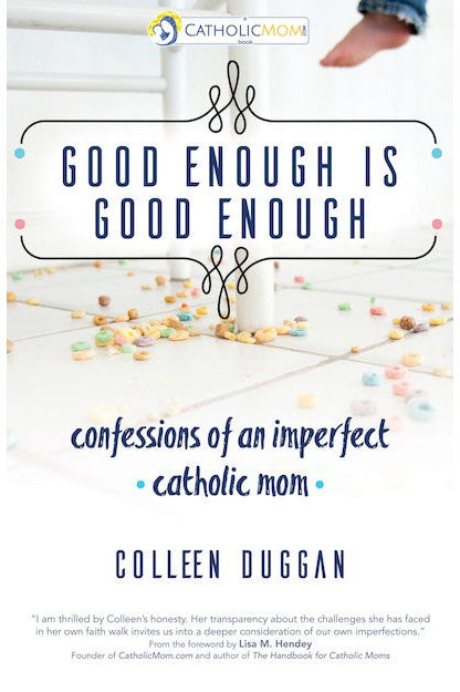 Good Enough is Good Enough EZ17314-Inspirational Gifts-Ave Maria-Michigan Church Supply