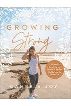 Growing Stronger - 9780736978064-Inspirational Gifts-Spring Arbor-Michigan Church Supply