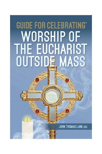 Guide for Celebrating Worship of the Eucharist Outside Mass - OWEGCEOM-Inspirational Gifts,Church Life-Liturgy Training Publications-Michigan Church Supply