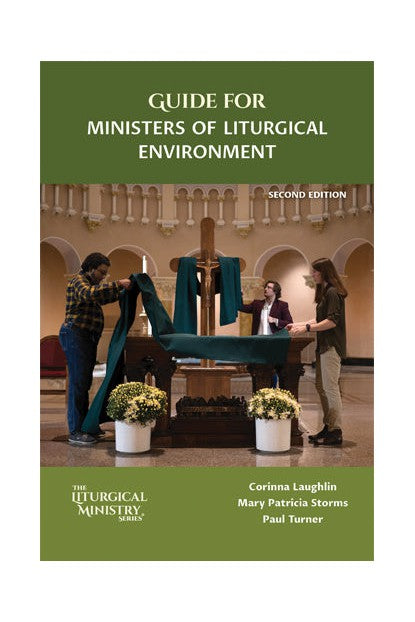 Guide for Ministers of Liturgical Environment 2nd Edition - OWELMLE2-Church Life-Liturgy Training Publications-1+-Michigan Church Supply