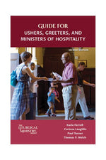 Guide for Ushers and Greeters, and Ministers of Hospitality 2nd Edition - OWELUG2-Church Life-Liturgy Training Publications-1+-Michigan Church Supply