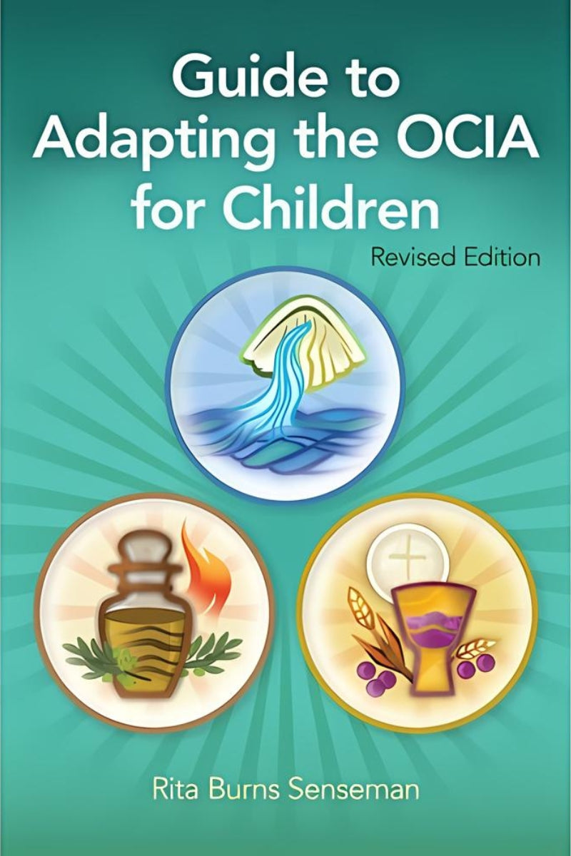 Guide to Adapting the OCIA for Children - OWEACICR-Books-Liturgy Training Publications-Michigan Church Supply