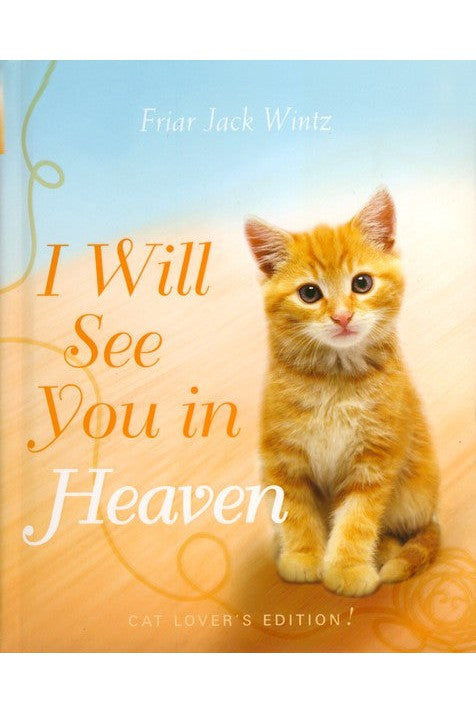 I Will See You in Heaven - Cat Lover's Edition - ZT59592-Inspirational Gifts-Paraclete Press-Michigan Church Supply