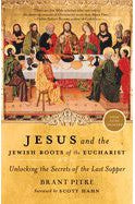 Jesus and the Jewish Roots of the Eucharist - 9780385531863-Inspirational Gifts-Spring Arbor-Michigan Church Supply