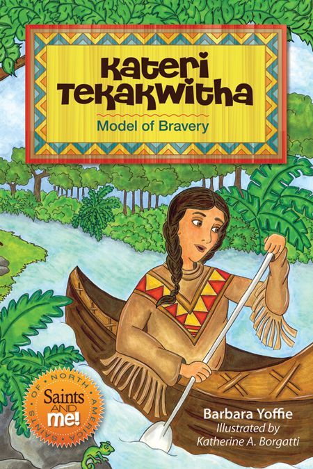 Kateri Tekakwitha (Model of Bravery) - NJ22377-Inspirational Gifts-Liguori-Michigan Church Supply