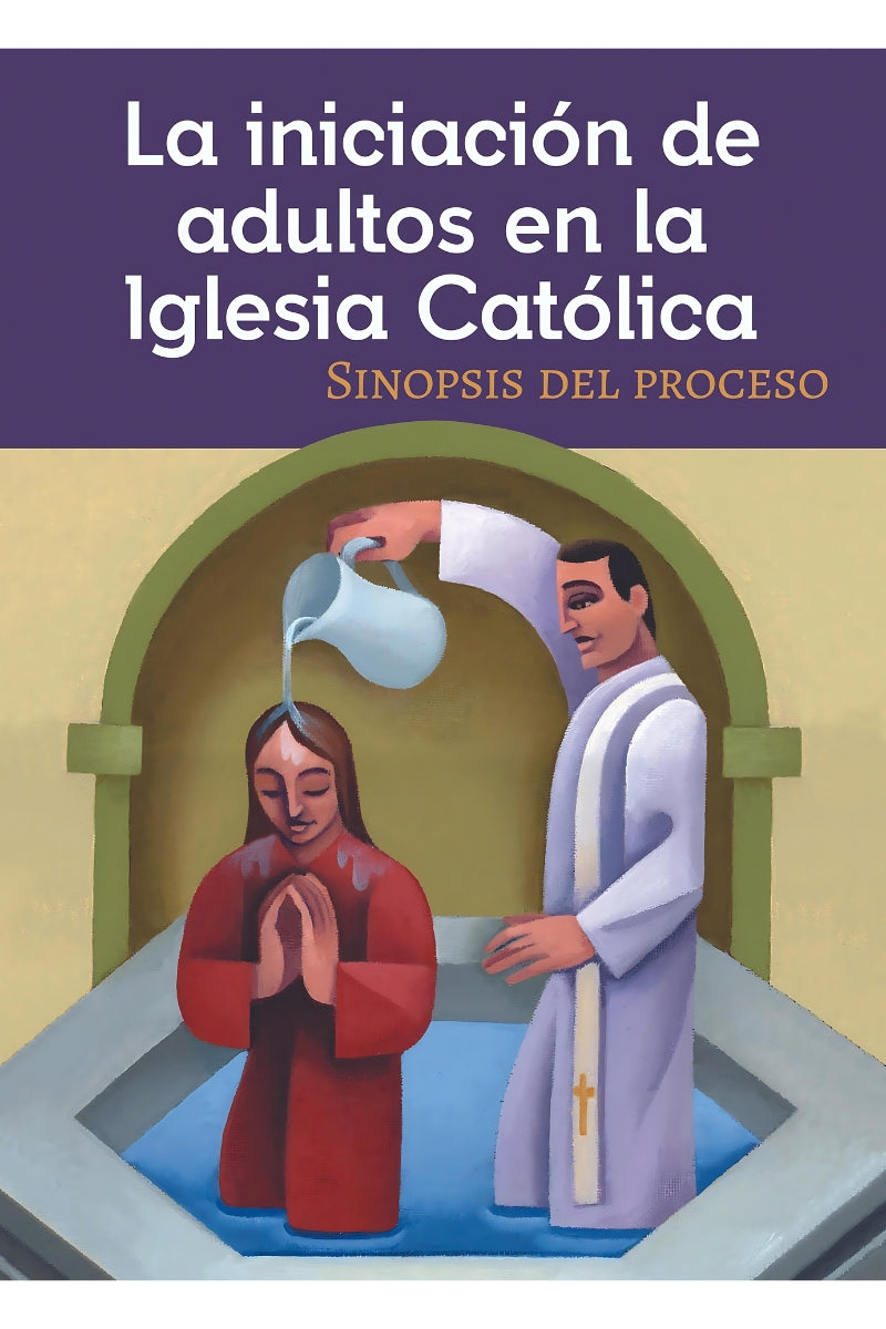 La iniciación de adultos en la Iglesia Católica - OWSICPC-Books-Liturgy Training Publications-Michigan Church Supply