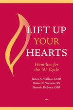 Lift Up Your Hearts: Homilies for Cycle A - JE42880-Church Life-Paulist Press-Michigan Church Supply