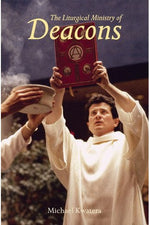 Liturgical Ministry of Deacons - NN30501-Church Life-Liturgical Press-Michigan Church Supply