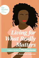 Living For What Really Matters - 9781631469985-Inspirational Gifts-Spring Arbor-Michigan Church Supply