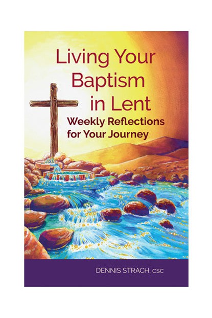 Living Your Baptism in Lent-Church Life-Liturgy Training Publications-English-Michigan Church Supply