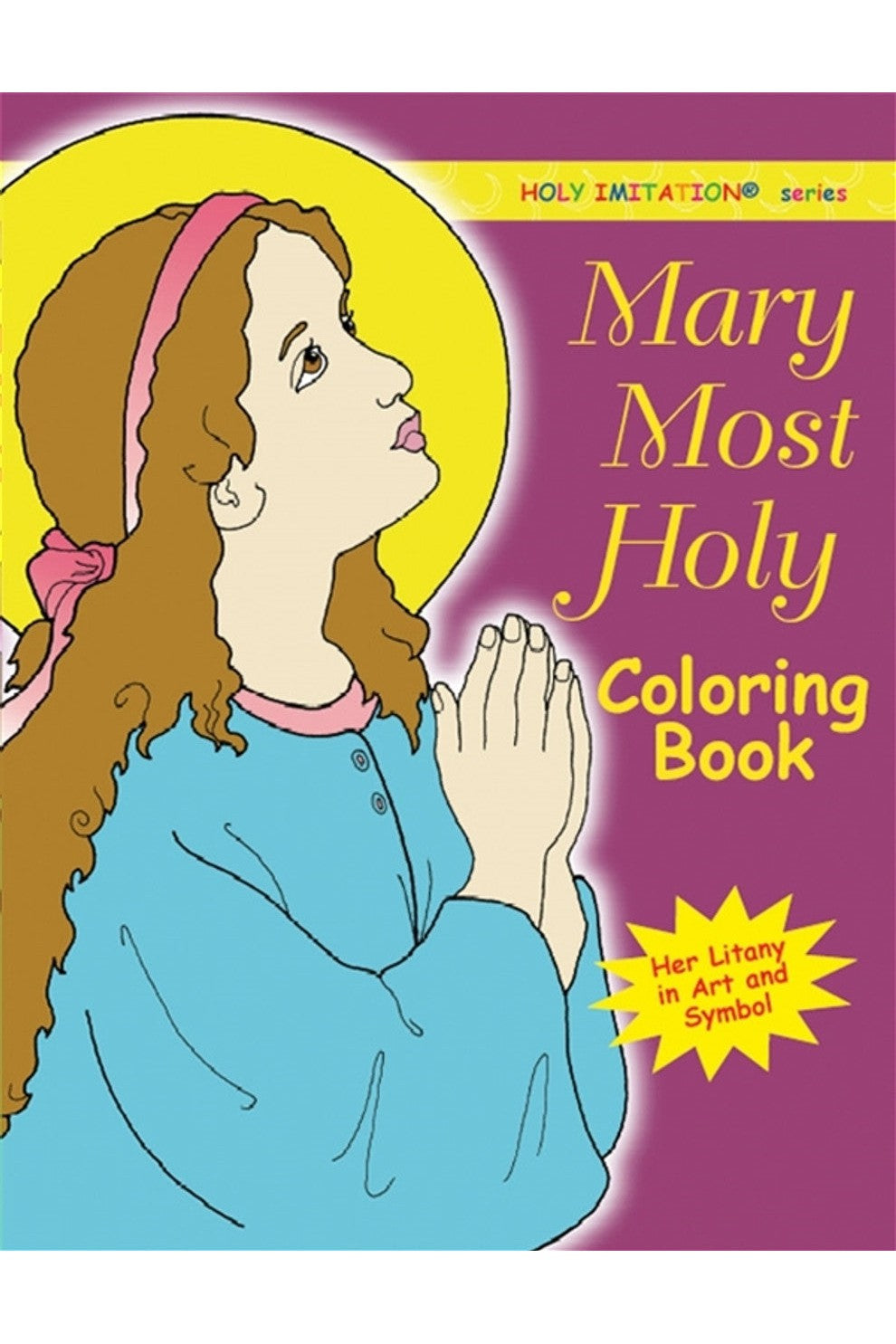 Mary Most Holy Coloring Book - IP72152-Inspirational Gifts-Ignatius Press-Michigan Church Supply