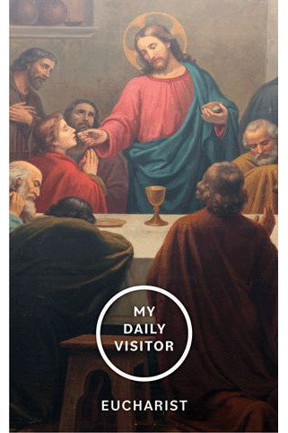 My Daily Visitor: Eucharist - IWT2743-Inspirational Gifts-Our Sunday Visitor-Michigan Church Supply