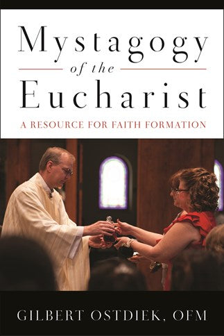 Mystagogy of the Eucharist-NN3719-Church Life-Liturgical Press-Michigan Church Supply