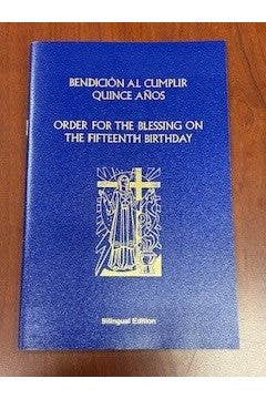 Order for the Blessing of a Fifteenth Birthday - Bendicion al Cumplir Quince Anos - YB7024-Church Life-Catholic Book Publishing Corp-Michigan Church Supply