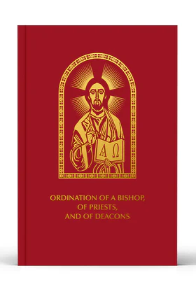 Ordination of a Bishop, of Priests, and of Deacons - YB7684-Church Life-USCCB-Michigan Church Supply