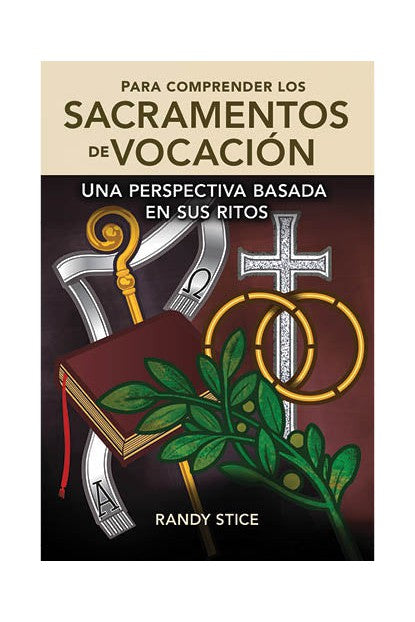 Para Comprender los Sacramentos de Vocacion - OWSUSV-Church Life-Liturgy Training Publications-Michigan Church Supply