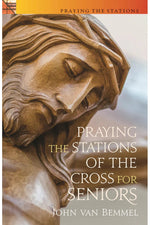 Praying the Stations of the Cross for Seniors - TW853200-Inspirational Gifts-Twenty Third Publications-Michigan Church Supply