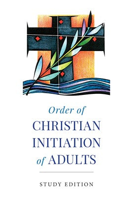 **Pre-Order** Order of Christian Initiation of Adults Study Edition -NN8954-Church Life-Liturgy Training Publications-Michigan Church Supply