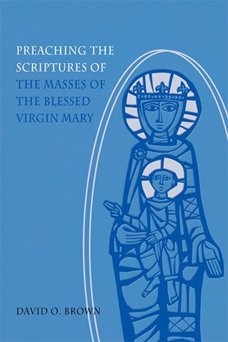 Preaching the Scriptures of the Masses of the Blessed Virgin Mary - NN35537-Inspirational Gifts-Liturgical Press-Michigan Church Supply