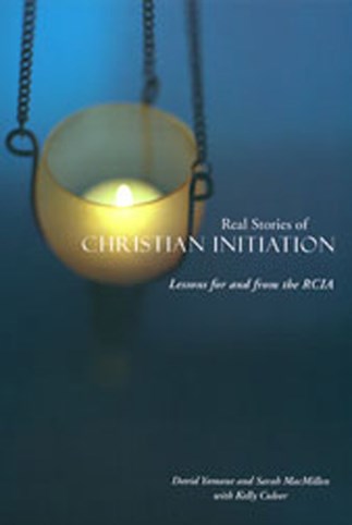 Real Stories of Christian Initiation - NN18264-Church Life-Liturgical Press-Michigan Church Supply