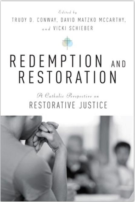 Redemption and Restoration: A Catholic Perspective on Restorative Justice - NN4561-Inspirational Gifts-Liturgical Press-Michigan Church Supply