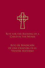 Rite for the Blessing of a Child in the Womb/Rito de Benedicion de una Criatura en el Vientre Materno - YB7316-Church Life-USCCB-Michigan Church Supply